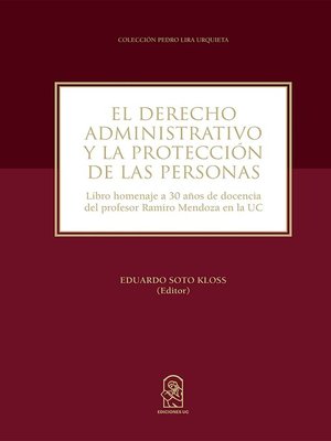 cover image of El derecho administrativo y la protección de las personas